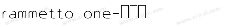 rammetto one字体转换